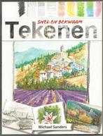 Snel en bekwaam tekenen - Michael Sanders, Boeken, Hobby en Vrije tijd, Ophalen of Verzenden, Nieuw, Tekenen en Schilderen