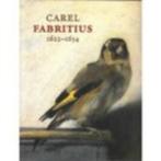 Carel Fabritius 1622-1654, Boeken, Kunst en Cultuur | Beeldend, Nieuw, Ophalen of Verzenden, Schilder- en Tekenkunst