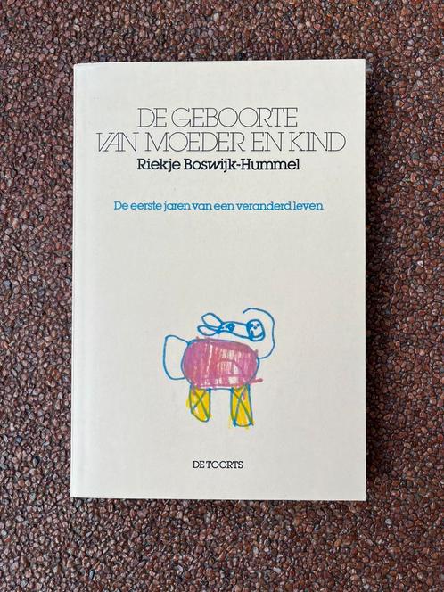 De geboorte van moeder en kind - Riekje Boswijk-Hummel, Boeken, Kinderboeken | Baby's en Peuters, Zo goed als nieuw, Ophalen of Verzenden