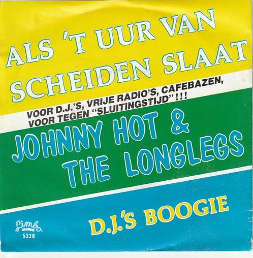 Piratten topper - Johnny Hot Als het uur van scheide - Nr 44, Cd's en Dvd's, Vinyl | Nederlandstalig, Gebruikt, Levenslied of Smartlap