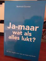 Berthold Gunster - Ja-maar wat als alles lukt?, Verzenden, Berthold Gunster, Ontwikkelingspsychologie, Zo goed als nieuw