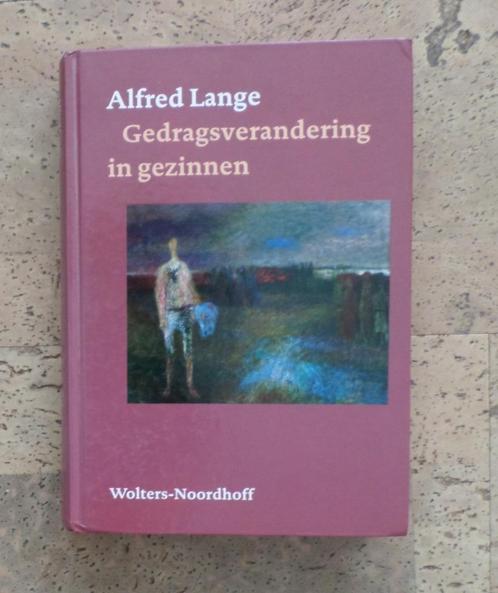 Gedragsverandering in gezinnen Alfred Lange in goede staat, Boeken, Psychologie, Zo goed als nieuw, Ontwikkelingspsychologie, Ophalen of Verzenden