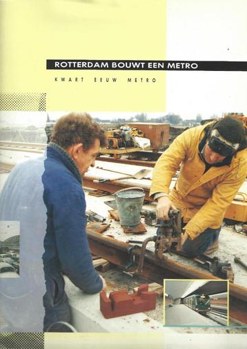Rotterdam bouwt een metro, kwart eeuw metro beschikbaar voor biedingen