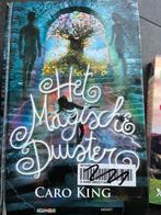 Het Magische Duister - Caro King, Ophalen of Verzenden, Zo goed als nieuw, Fictie