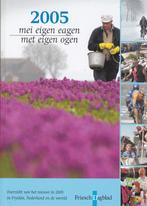 2005 mei eigen eagen - nieuws in Fryslan en de wereld, 20e eeuw of later, Ophalen of Verzenden, Zo goed als nieuw, Gerko Last