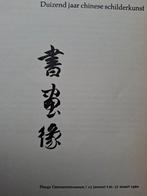 Duizend jaar Chinese schilderkunst Museum Den Haag expo 1960, Ophalen of Verzenden, Gelezen, Schilder- en Tekenkunst