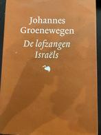 De Lofzangen Israels (Johannes Groenewegen), Antiek en Kunst, Antiek | Boeken en Bijbels, Ophalen of Verzenden, Groenewegen