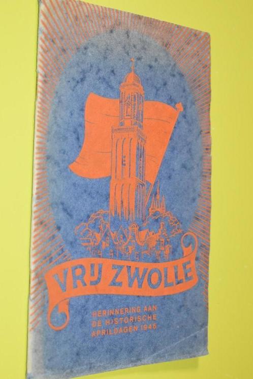 Vrij Zwolle - 1945- 1e druk (géén herdruk) D. Wijnbeek-, Boeken, Oorlog en Militair, Gelezen, Overige onderwerpen, Tweede Wereldoorlog