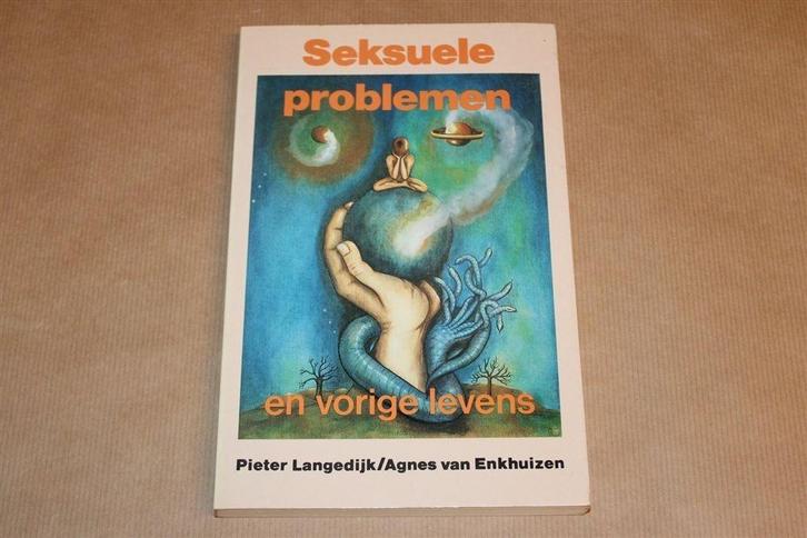 Seksuele Problemen — Behandeling Trauma uit Vorige Levens, Boeken, Esoterie en Spiritualiteit, Gelezen, Achtergrond en Informatie