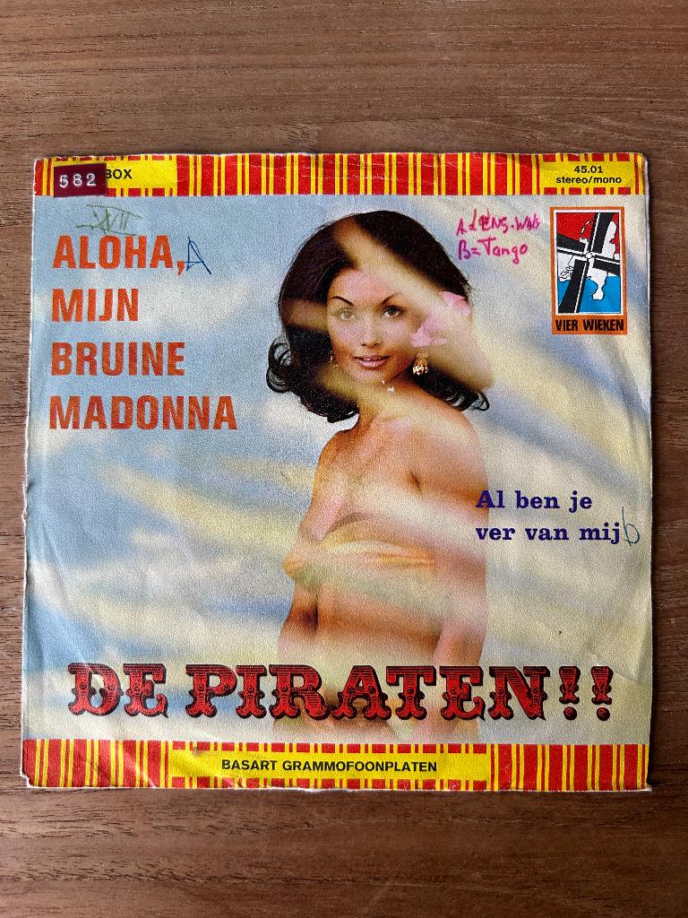 De Piraten - Aloha mijn bruine Madonna (010), Cd's en Dvd's, Vinyl Singles, Gebruikt, 7 inch, Single, Ophalen of Verzenden