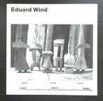 EDUARD WIND   GALERIE NOUVELLES IMAGES, Boeken, Kunst en Cultuur | Beeldend, Nieuw, Rob Smolders,, Ophalen of Verzenden, Schilder- en Tekenkunst