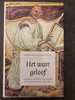 Het ware geloof - Aurelius Augustinus, Ophalen of Verzenden, Zo goed als nieuw, Aurelius Augustinus, Christendom | Protestants