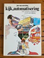 Automatisering 1983 geschiedenis opkomst computers jaren 80, Boeken, Vakgebied of Industrie, Jan van Oorschot, Ophalen of Verzenden