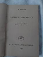 Amstel's Lustwarande - M. Muller - 1948 / d1, Ophalen of Verzenden