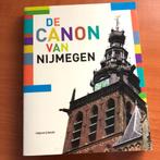 De Canon van Nijmegen, Ophalen of Verzenden, 20e eeuw of later
