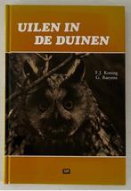Uilen in de duinen - F.J.Koning | G. Baeyens, Ophalen of Verzenden, Zo goed als nieuw, Vogels