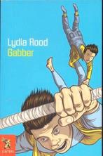 Gabber Lydia Rood, Boeken, Ophalen of Verzenden, Zo goed als nieuw, Lydia Rood