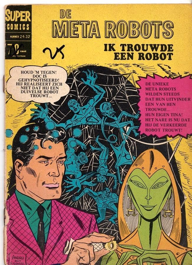 De Meta Robots, Ik trouwde een robot, Boeken, Strips | Comics, Gelezen, Eén comic, Europa, Ophalen of Verzenden