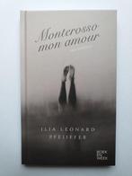 Monterosso Mon Amour - Ilja Pfeiffer BOEK 9789059658783, Ophalen of Verzenden, Nieuw, Ilja Leonard Pfeijffer