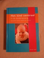 Manja Haze - Het kind centraal in de kinderopvang, Manja Haze, Sociale wetenschap, Ophalen of Verzenden, Zo goed als nieuw