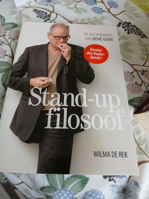 René Gude - Stand-up filosoof - Wilma de Rek, Boeken, Filosofie, Gelezen, Cultuurfilosofie, Ophalen of Verzenden
