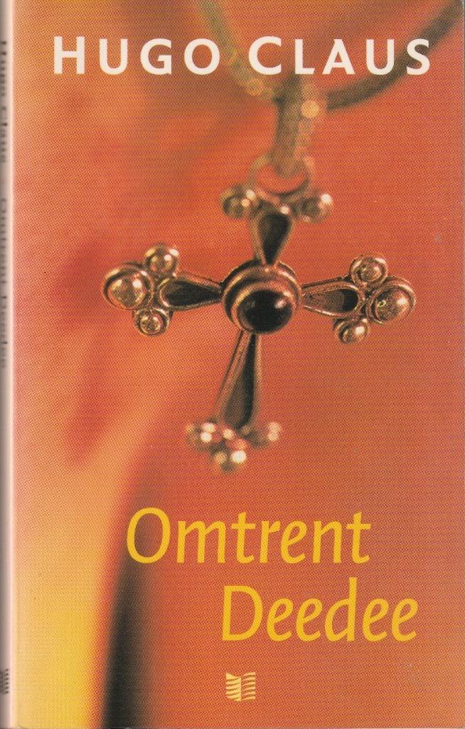 Hugo Claus - Omtrent Deedee, Boeken, Literatuur, Zo goed als nieuw, België, Ophalen of Verzenden