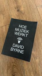 David Byrne - Hoe muziek werkt, Ophalen of Verzenden, Zo goed als nieuw, David Byrne