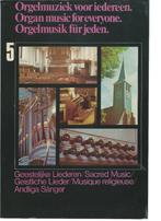 Orgelmuziek voor iedereen dl. 5 Geestelijke liederen, Muziek en Instrumenten, Bladmuziek, Orgel, Gebruikt, Verzenden, Thema