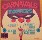 Carnavals Toppers, Gebruikt, 7 inch, Single, Ophalen of Verzenden
