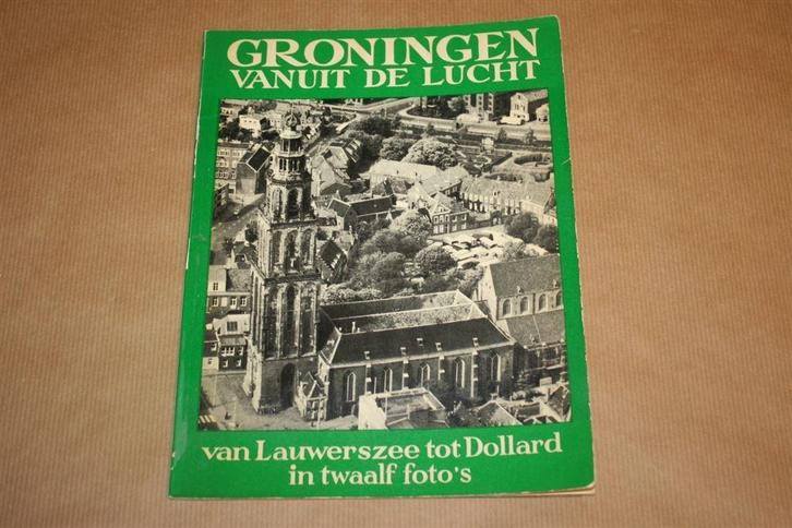 Groningen vanuit de lucht. Lauwerszee tot Dollard 12 foto's, Boeken, Geschiedenis | Stad en Regio, Gelezen, Ophalen of Verzenden