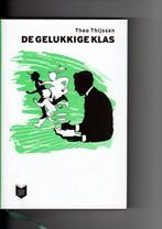 Theo Thijssen - De gelukkige klas (gebonden) Nieuwstaat!, Boeken, Nieuw, Ophalen of Verzenden, Nederland