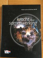 VDL Kracht door samenwerking 1953 - 1997 Boek 1: Ontstaan en, Boeken, Ophalen of Verzenden, Zo goed als nieuw, Overige merken