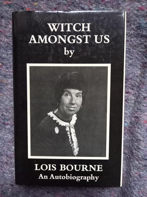Witch amongst us by Lois Bourne An autobiography, Boeken, Esoterie en Spiritualiteit, Gelezen, Achtergrond en Informatie, Spiritualiteit algemeen
