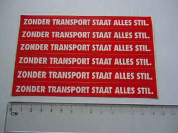 sticker oud Zonder transport staat alles stil truck vracht beschikbaar voor biedingen