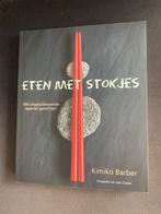 Kimiko Barber - Eten met stokjes, Azië en Oosters, Kimiko Barber, Ophalen of Verzenden, Zo goed als nieuw
