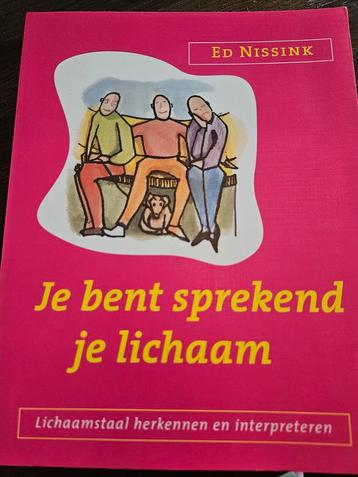 Je bent sprekend je lichaam - Ed Nissink beschikbaar voor biedingen