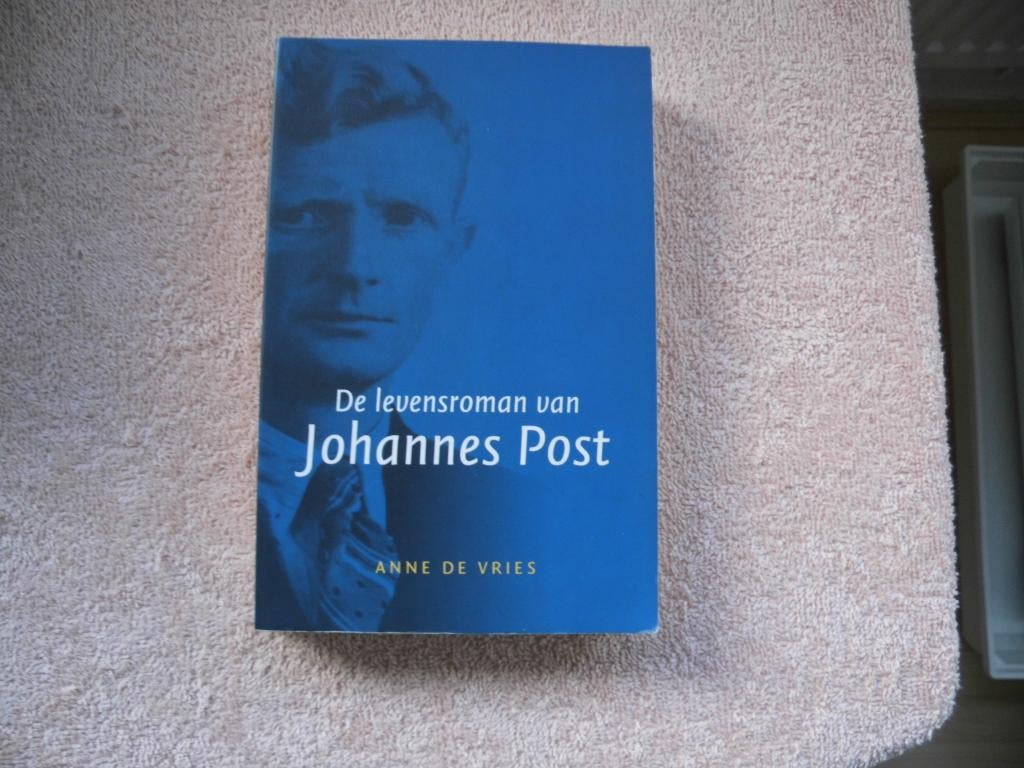 De levensroman van Johannes Post - Anne de Vries., Boeken, Ophalen of Verzenden, Overige onderwerpen, Anne de Vries., Tweede Wereldoorlog