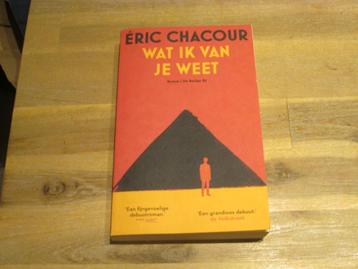 Éric Chacour wat ik van je weet beschikbaar voor biedingen