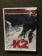 Overleven op de K2 ; door Wilco van Rooijen #Bergsport, Boeken, Ophalen of Verzenden, Gelezen, Wilco van Rooijen, Azië