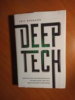 Redmond, Eric. Deep Tech, Ophalen of Verzenden, Zo goed als nieuw