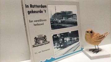 Zonneveld, F.J.; In Rotterdam gebeurde 't  beschikbaar voor biedingen
