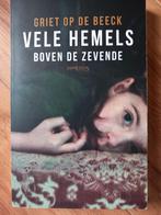 Griet Op de Beeck - Vele hemels boven de zevende, Boeken, Ophalen of Verzenden, Griet Op de Beeck