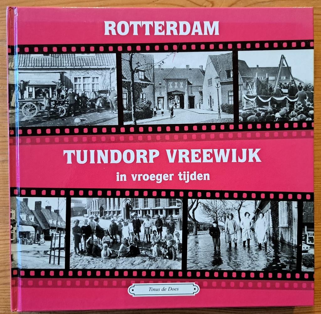 TUINDORP VREEWIJK in vroeger tijden - Tinus de Does, Boeken, Geschiedenis | Stad en Regio, Ophalen of Verzenden, Gelezen, Tinus de Does