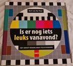 Boek: is er nog iets leuks vanavond? Bert van der Veer, zgan, Bert van der Veer, Media, Zo goed als nieuw, Verzenden