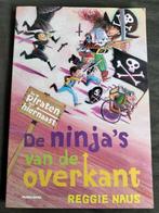 Reggie Naus - De ninja's van de overkant, Ophalen of Verzenden, Gelezen, Reggie Naus, Fictie algemeen