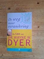 De weg naar verandering. De tao van Dyer, Gelezen, Achtergrond en Informatie, Spiritualiteit algemeen, Ophalen of Verzenden