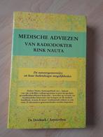 MEDISCHE ADVIEZEN VAN RADIODOKTER Rink Nauta, Boeken, Gezondheid, Dieet en Voeding, Ophalen of Verzenden, Zo goed als nieuw