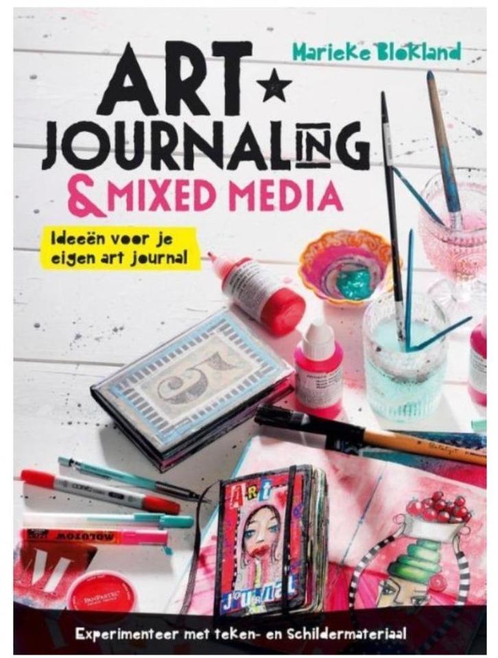 Art Journaling & mixed media - Marieke Blokland, Boeken, Hobby en Vrije tijd, Overige onderwerpen, Ophalen of Verzenden