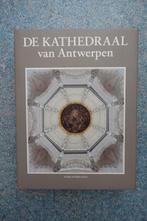 De Onze-Lieve-Vrouwekathedraal van Antwerpen, Boeken, Geschiedenis | Wereld, Ophalen of Verzenden, Zo goed als nieuw, Europa