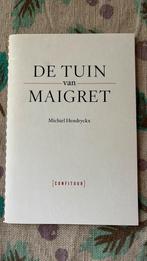 De tuin van Maigret Michiel Hendryckx, Ophalen of Verzenden, Gelezen, Nederland